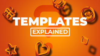 Templates explained
