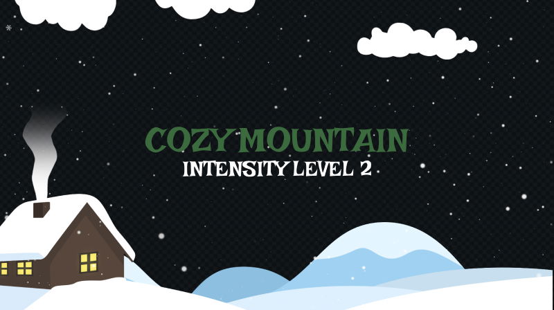 Christmas Moods - Cozy Mountain - Level 2