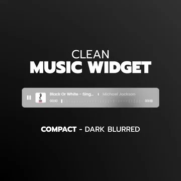 Clean Music Player Widget - Compact - Dark Blurred