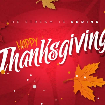 Thanksgiving - Intermission Ending (Legacy)