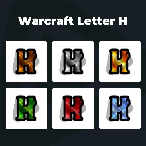 Warcraft Letter H