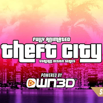 TheftCity Stream Overlay Pack